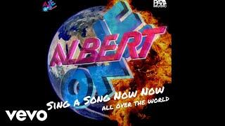 Albert One - Sing a Song Now Now (DandeeJ MainRoom Mix) Audio