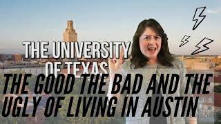 Moving to Austin Texas? The Good the Bad, and the Ugly about Living in Austin Texas