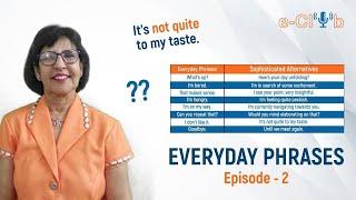 Mastering Everyday Phrases - Episode 2 | Boost Your Communication Skills with e-Club