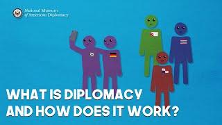 What Is Diplomacy and How Does it Work?