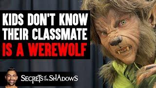 Kids Don't Know Their CLASSMATE Is A WEREWOLF Ft. Kelsi Davies & Anwar | Dhar Mann Studios