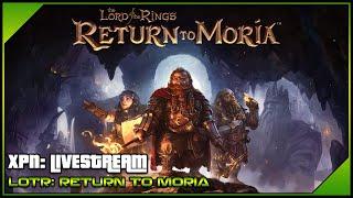 The Lord of the Rings: Return to Moria - Livestream