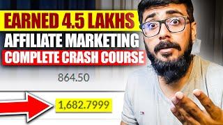 Earned 4.5 Lakhs Doing Affiliate Marketing | Affiliate Marketing For Beginners 2023