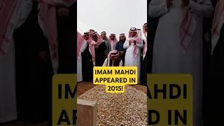 Imam Mahdi Appeared in 2015!