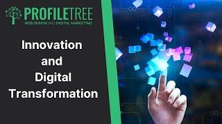 Innovation and Digital Transformation | Digital Innovation | Business Transformation | Innovation