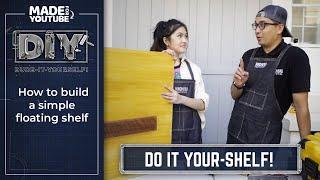 Love Yourshelf by Building a Shelf | Dude-It-Yourself with Vinchero Karpintero