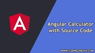Angular Calculator Application Source Code[100% Working]