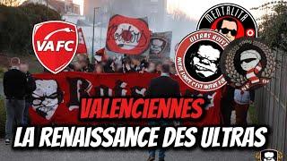 L’histoire des ultras de Valenciennes la renaissance VAFC (Groupes,rivalités,amitiés,tifos…)