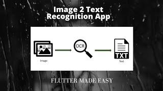 Flutter OCR : Recognise and Extract text from any image or typed documents