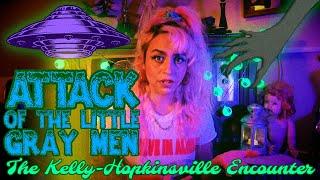 attack of the little gray men || the kelly-hopkinsville encounter