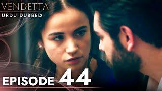Vendetta in Urdu | Jeena Episode 44 | Urdu Dubbed | Kan Cicekleri | UC1O