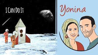 Yonina- I Can Do It | יונינה- אני יכולה לבד -אנגלית
