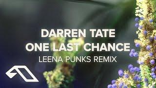 Darren Tate - One Last Chance (Leena Punks Remix)