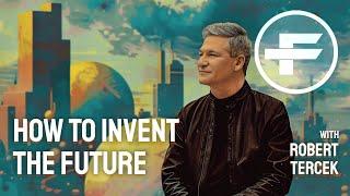 The Futurists - EPS_251: HOW TO INVENT THE FUTURE with Robert Tercek