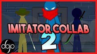 The Imitator Collab 2 (hosted by Shuriken)