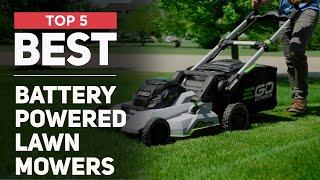 5 Best Battery Powered Lawn Mowers for 2025 [According to Expert]