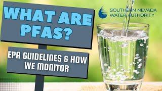 Understanding PFAS: EPA Guidelines & How it's Monitored in Water 