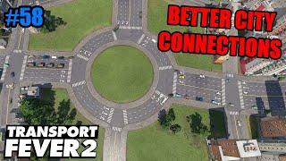 Better City Connections! - Transport Fever 2