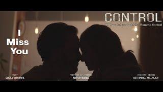 CONTROL | I Miss You  | Heart Touching Love Story | Hindi Song 2022 | CINEWADI