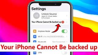 your iPhone cannot be backed up | iPhone cannot be backed up problem notification won't go away Fix