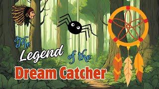 THE LEGEND OF THE DREAM CATCHER bedtime stories kids novel short story