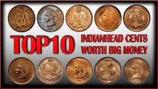 TOP 10 Indian Head Cents/Pennies Worth BIG MONEY!!