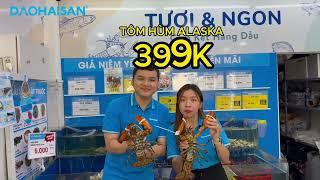 TÔM HÙM ALASKA 399K - BÙNG NỔ NHẤT NĂM