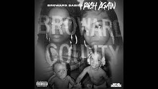 Broward Babies - Rich Again (Official Audio)