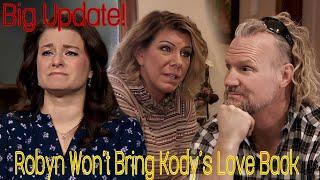 Meri Brown Protecting Robyn: Will It Ever Bring Kody Back?