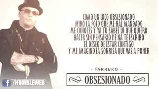 Obsesionado - Farruko (Letra) | Reggaeton 2015