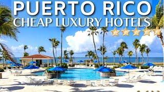 Top 10 CHEAP Luxury Hotels In PUERTO RICO | Best AFFORDABLE Hotels In Puerto Rico