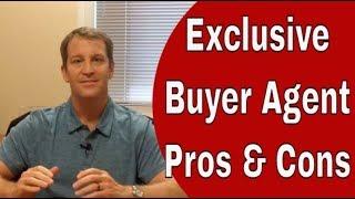 Exclusive Buyer Agent - Should You Use One?