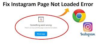 How to Fix Page Could not be Loaded Error in Instagram on Google Chrome