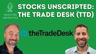 Stocks Unscripted:The Trade Desk TTD