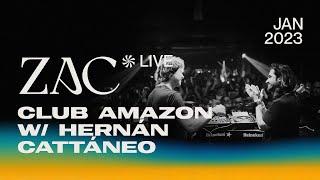 ZAC @ Club Amazon (JAN 2023) | Hernán Cattaneo Warm Up Set [ Progressive House DJ Mix ]