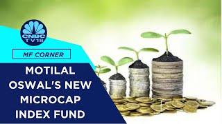 Know All About Motilal Oswal's Nifty Microcap 250 Index Fund, 1st Of Its Kind Passive Microcap Fund