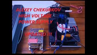 My New 2n3055 ALEXEY CHEKURKOV HIGH VOLTAGE FLYBACK POWER SUPPLY UPDATE !!!