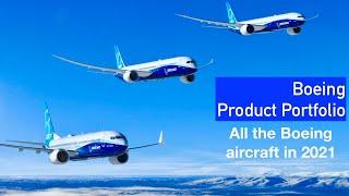 Boeing aircraft types: ALL Boeing Airplanes in Boeing Family of Aircraft 2021