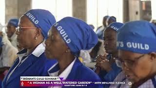 " A WOMAN AS A WELL WATERED GARDEN "  || 25/04/2024 || REV LYDIA KAHIGA || PCEA DAGORETTI PARISH