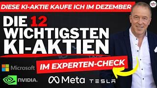 Das sind die 12 wichtigsten KI-Aktien - im Expertencheck. Diese KI-Aktie kaufe ich jetzt im Dezember