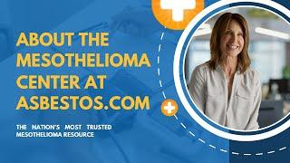 How The Mesothelioma Center at Asbestos.com can Help You