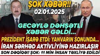 TƏCİLİ! Əsas xəbərlər 02.01.2025 (Xəbər Bələdcisi) xeberler, son xeberler bugun 2025