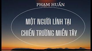 Một người lính tại chiến trường miền Tây - Phạm Huấn -