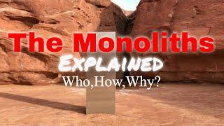 What are the Monoliths?