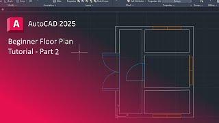 Create a SIMPLE Floor Plan: AutoCAD 2025 - Part 2 of 2