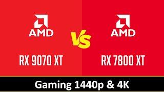 RX 9070 XT vs RX 7800 XT