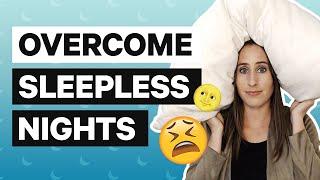 How to Overcome Sleepless Nights (REAL Steps to ACTUALLY Get Rid of Insomnia!)