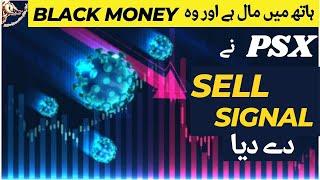 BLACK MONEY AND THE BELONGINGS ARE IN HAND | PSX GIVEN THE MAJOR SELL SIGNAL #trending #stockmarket