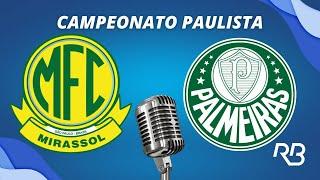  Mirassol x Palmeiras - Campeonato Paulista - 23/02/25 - Ulisses Costa, Zaidan e Praetzel