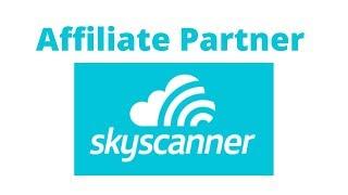 How to BECOME an AFFILIATE PARTNER of SKYSCANNER for Travel Websites | LIBONMELANGASTRAVEL